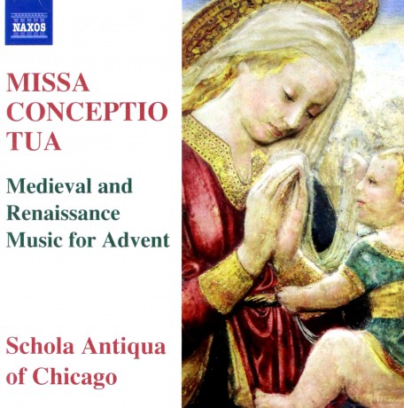 Schola Antiqua Of Chicago: Missa Conceptio Tua [CD]