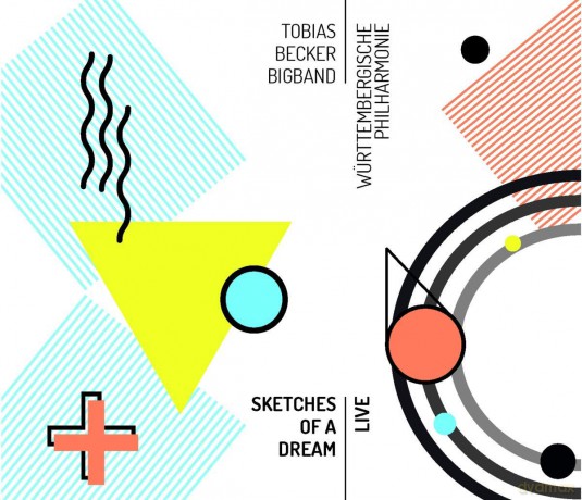 Tobias Becker Bigband: Sketches Of A Dream - Live [CD]