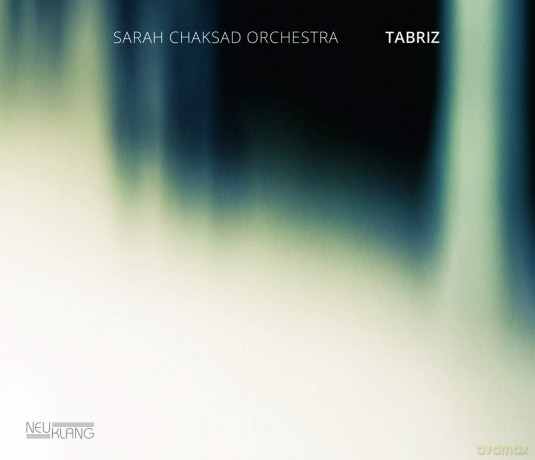Sarah Chaksad Orchestra: Tabriz [CD]