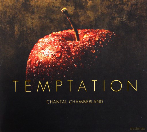 Chantal Chamberland: Temptation [CD]