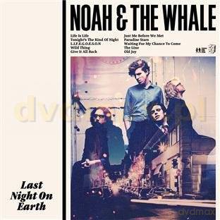 Noah And The Whale: Last Night On Earth [CD]