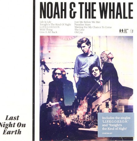 Noah And The Whale: Last Night On Earth [CD]