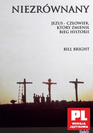 Niezrównany. Jezus - człowiek, który zmienił bieg historii [DVD]