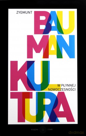 Kultura w płynnej nowoczesności - Zygmunt Bauman [KSIĄŻKA]+[DVD]