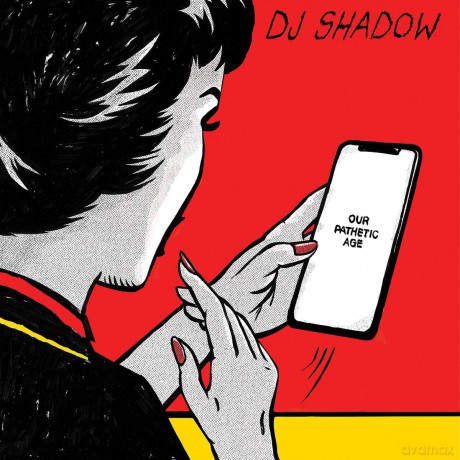 DJ Shadow: Our Pathetic Age [2CD]