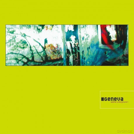 Geneva: Weather Underground  [2CD]