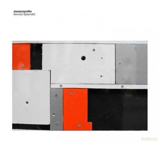 Jazzpospolita: Almost Splendid [CD]