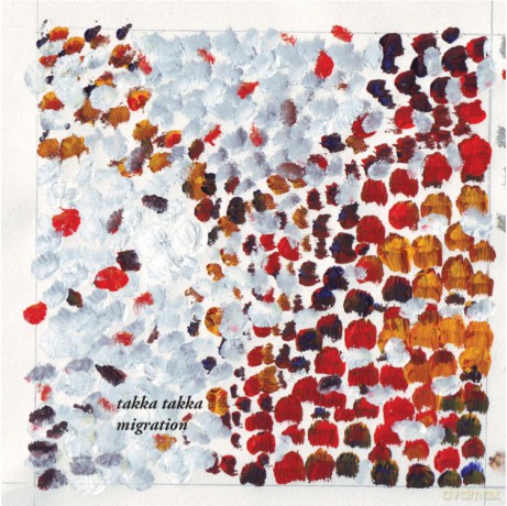 Takka Takka: Migration [CD]
