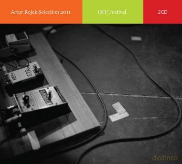Artur Rojek: Off Festival 2011 [2CD]