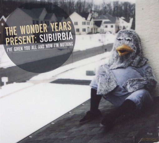 The Wonder Years: Suburbia I've Given You All And Now I'm Nothing [CD]