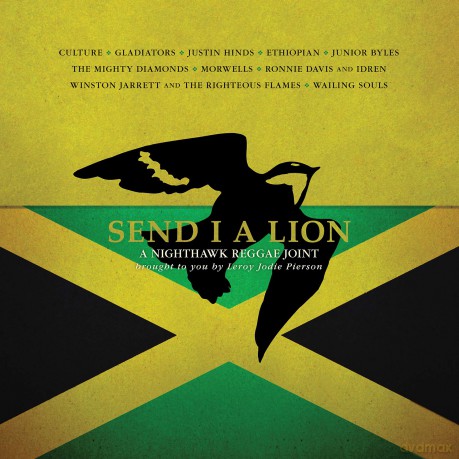 Send I A Lion: A Nighthawk Reggae Joint [CD]