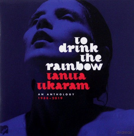 Tanita Tikaram: To Drink The Rainbow An Anthology 1988 - 2019 [2CD]