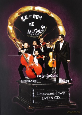 Grupa MoCarta / Zbigniew Zamachowski / Wojciech Malajkat: Zamach Na Mocarta [DVD]+[CD]