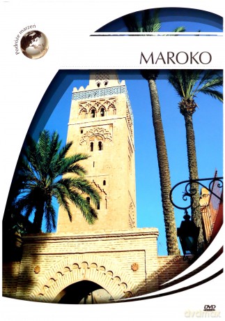 Podróże Marzeń: Maroko [DVD]