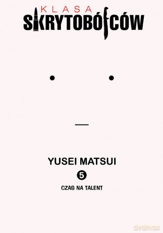 Klasa Skrytobójców (Tom 05) - Yusei Matsui [KOMIKS]