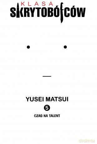 Klasa Skrytobójców (Tom 05) - Yusei Matsui [KOMIKS]