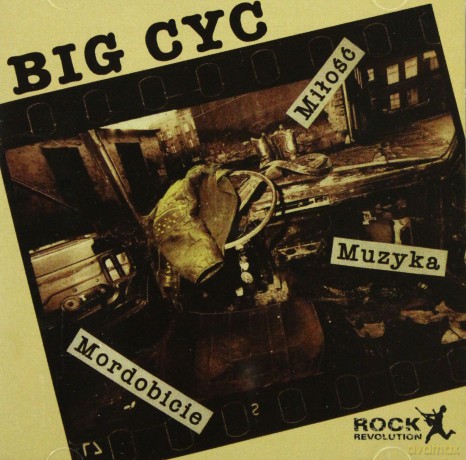 Big Cyc: Miłość, Muzyka, Mordobicie Reedycja [CD]