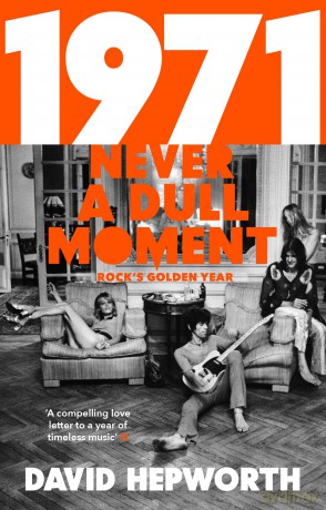 1971 - Never a Dull Moment: Rocks Golden Year [KSIĄŻKA]