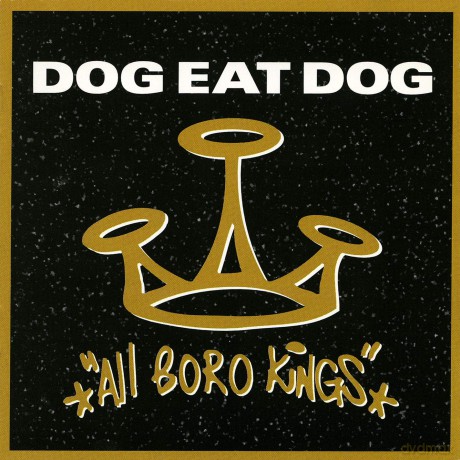 Dog Eat Dog: All Boro Kings 25th Anniversary [Winyl]