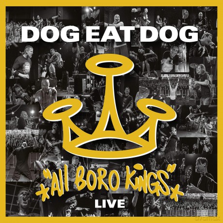 Dog Eat Dog: All Boro Kings Live [2CD]