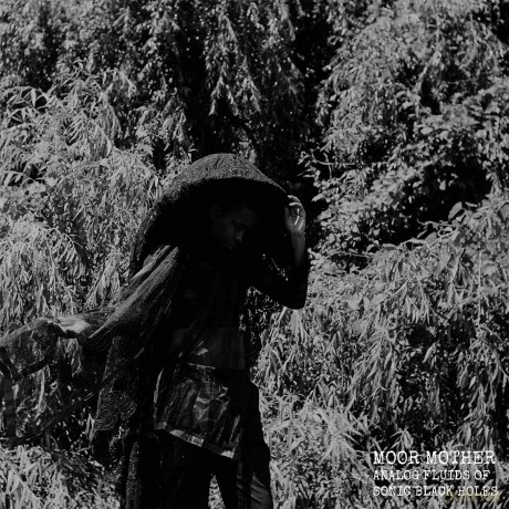 Moor Mother: Analog Fluids Of Sonic Black Holes [CD]