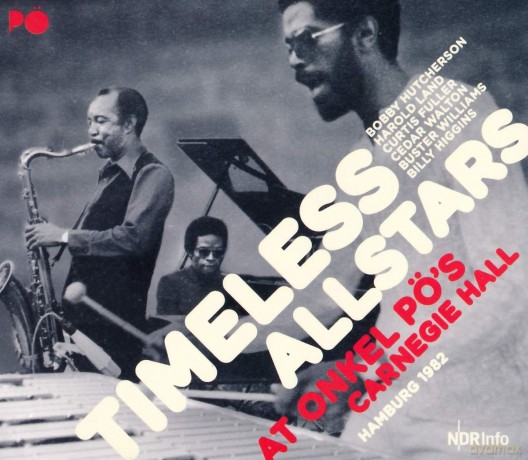 Timeless Allstars: At Onkel Pos Carnegie Hall [CD]