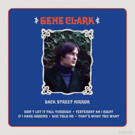 Gene Clark: Back Street Mirror [Winyl]