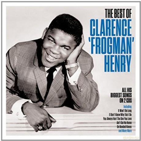 Clarence Frogman Henry: Best Of [2CD]