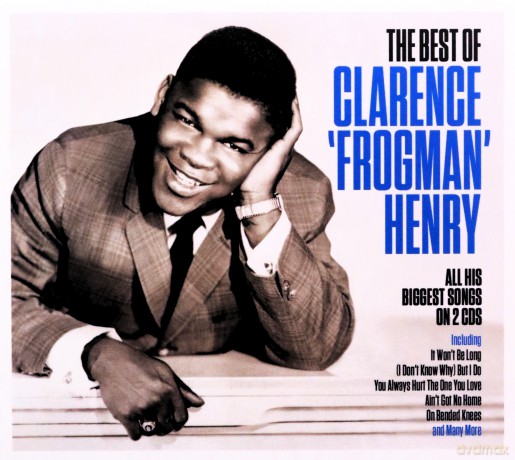 Clarence Frogman Henry: Best Of [2CD]