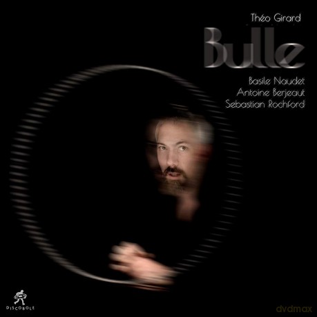 Theo Girard Quartet: Bulle [CD]