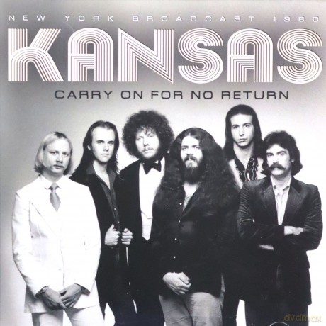 Kansas: Carry On For No Return [CD]