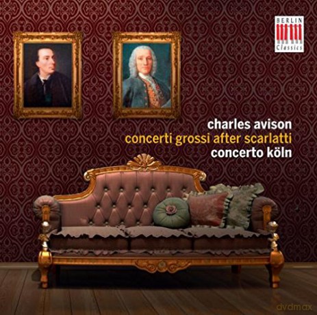 Concerto Koln: Charles Avison: Concerti Grossi After Scarlatti [CD]
