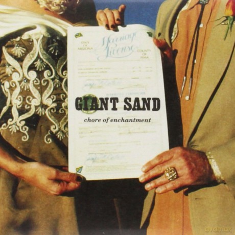 Giant Sand: Chore Of Enchantment [2CD]