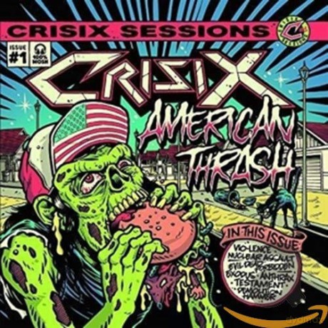 Crisix: Crisix Sessions: #1 American Thrash [CD]