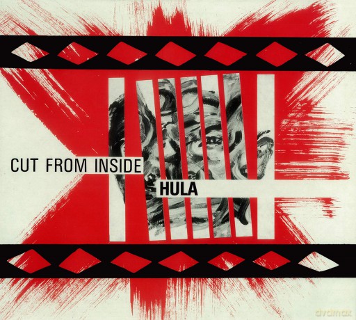 Hula: Cut From Inside [CD]