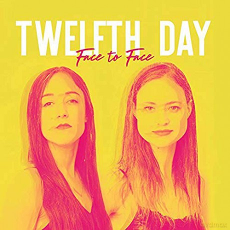 Twelfth Day: Face To Face [CD]