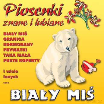 Piosenki znane i lubiane - Biały Miś vol.1 [CD]