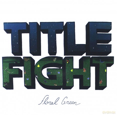 Title Fight: Floral Green-Gatefold Edition Plus Poster [Winyl]