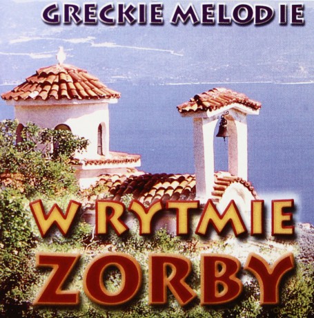 Greckie melodie - W rytmie Zorby [CD]