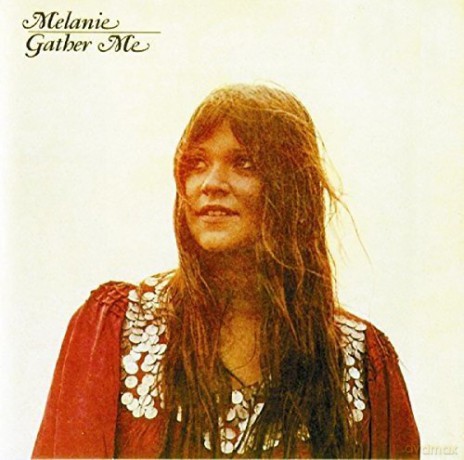 Melanie: Gather Me [CD]