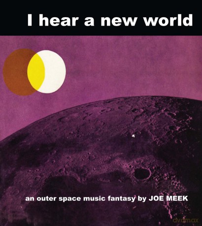 Joe Meek: I Hear A New World [Winyl]