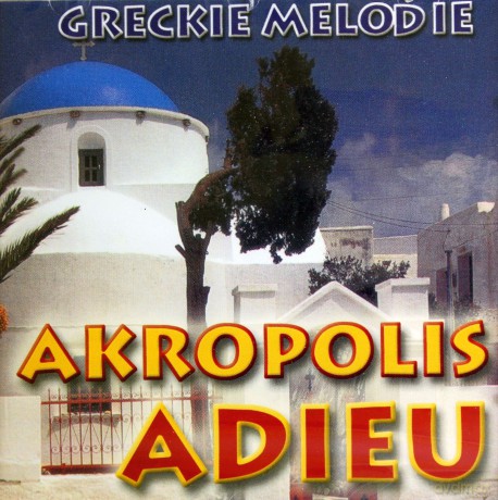 Akropolis Adieu [CD]
