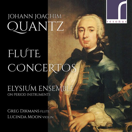 Elysium Ensemble: Johann Joachim Quantz: Flute Concertos [CD]