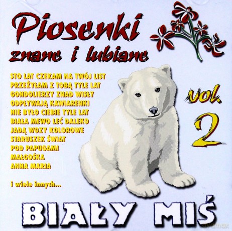 Piosenki znane i lubiane - Biały Miś vol.2 [CD]