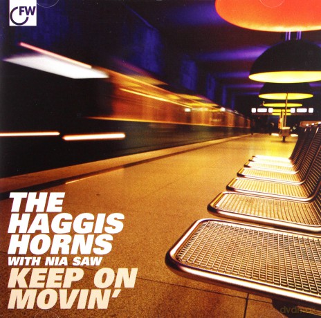 Haggis Horns: Keep On Movin [CD]