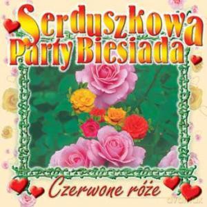 Serduszkowa Party Biesiada - Czerwone róże [CD]