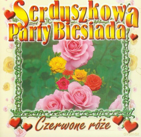 Serduszkowa Party Biesiada - Czerwone róże [CD]