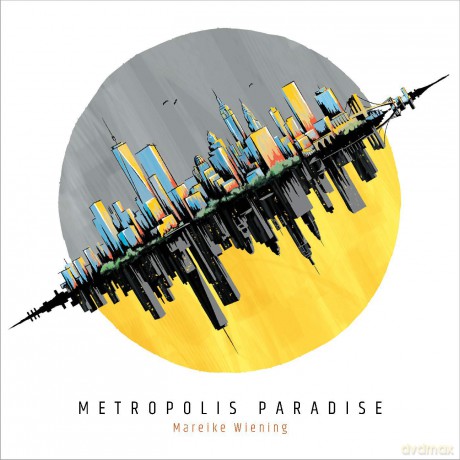 Mareike Wiening: Metropolis Paradise [CD]