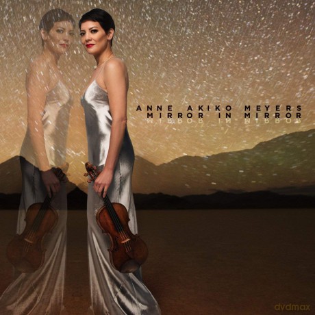 Anne Akiko Meyers: Mirror In Mirror [CD]