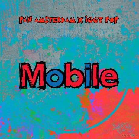 Pan Amsterdam X Iggy Pop: Mobile (Feat. Leron Thomas) [Winyl]